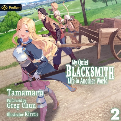 My Quiet Blacksmith Life in Another World: Volume 2 – omslag til lydbogen af Tamamaru