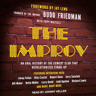 The Improv – omslag til lydbogen af Budd Friedman, Tripp Whetsell