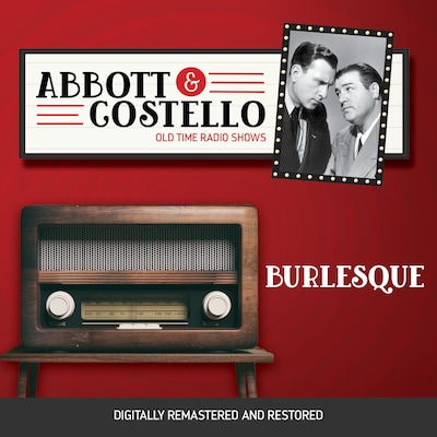 Abbott and Costello: Burlesque – omslag til lydbogen af Bud Abbott, Lou Costello