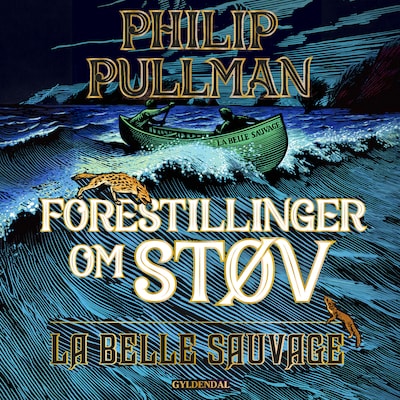 Forestillinger om Støv 1 - La Belle Sauvage – omslag til lydbogen af Philip Pullman