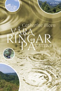 Våra ringar på vattnet – omslag till ljudboken av Cathrine Bicen