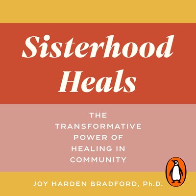 Sisterhood Heals – omslag til lydbogen af Joy Harden Bradford