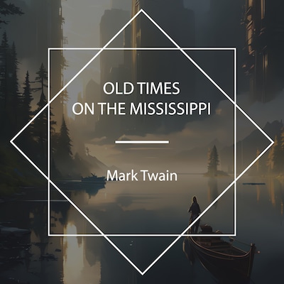 Old Times on the Mississippi – omslag til lydbogen af Mark Twain