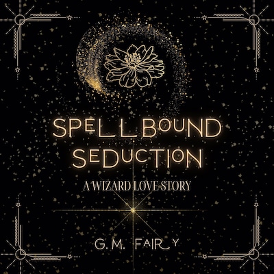 Spellbound Seduction