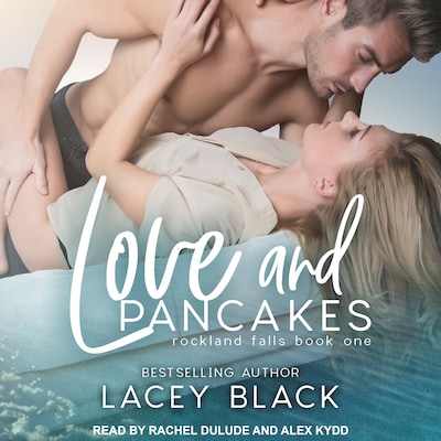 Love and Pancakes – omslag til lydbogen af Lacey Black