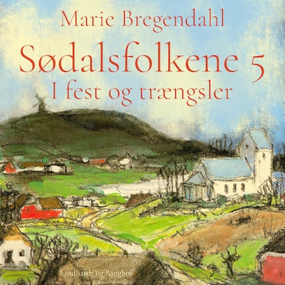 Sødalsfolkene - I fest og trængsler – omslag til lydbogen af Marie Bregendahl
