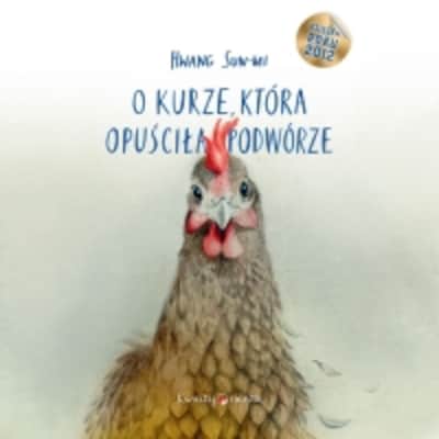 O kurze, która opuściła podwórze – okładka audiobooka, autor Hwang Sun-mi
