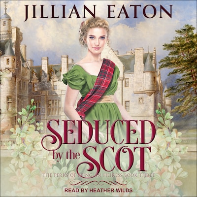 Seduced by the Scot – omslag til lydbogen af Jillian Eaton