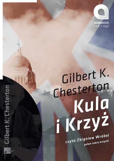 Kula i krzyż – okładka audiobooka, autor Gilbert Chesterton