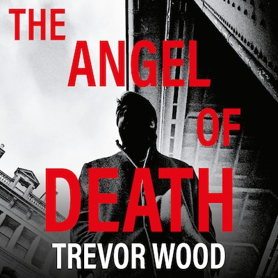 The Angel of Death – omslag til lydbogen af Trevor Wood