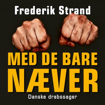 Med de bare næver – omslag til lydbogen af Frederik Strand