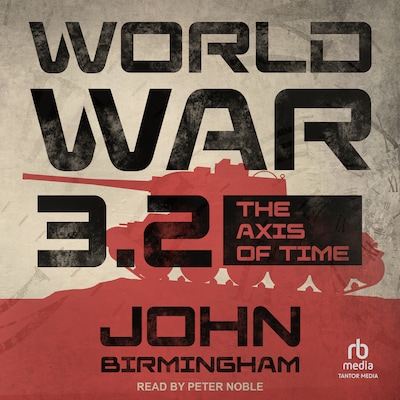 World War 3.2 – omslag til lydbogen af John Birmingham