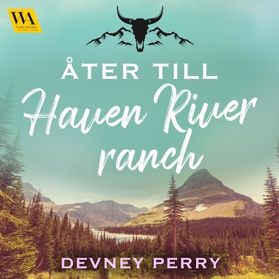 Åter till Haven River Ranch