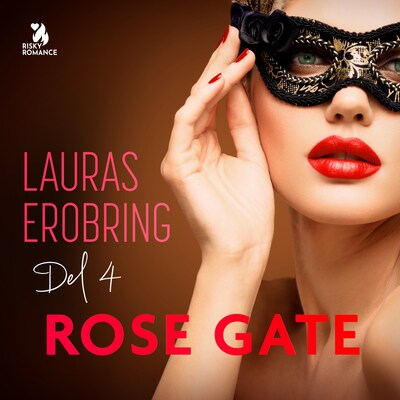 Lauras erobring, del 4 – omslag til lydbogen af Rose Gate