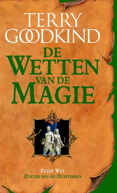 Zuster van de duisternis: de zesde wet van de magie