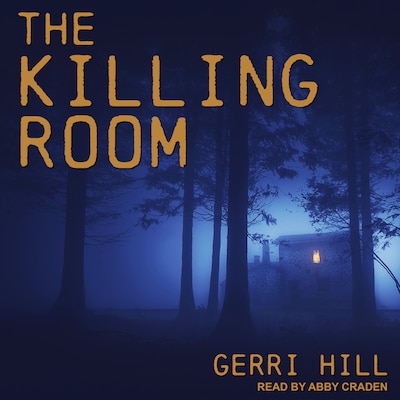 The Killing Room – omslag til lydbogen af Gerri Hill