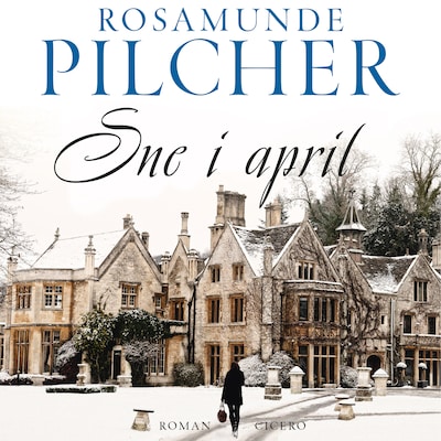 Sne i april – omslag til lydbogen af Rosamunde Pilcher