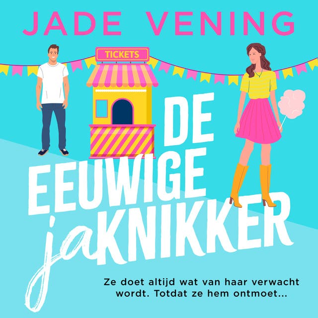 De eeuwige jaknikker: Ze doet altijd wat van haar verwacht wordt. Totdat ze hem ontmoet...
