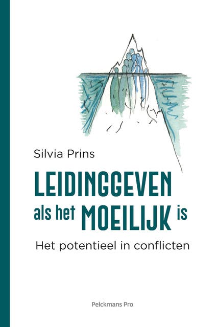 Leidinggeven als het moeilijk is: Het potentieel in conflicten