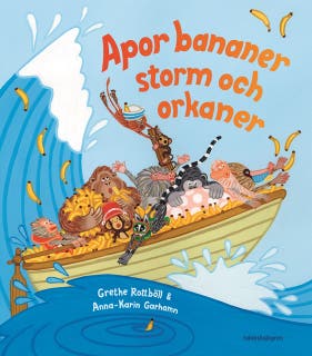 Apor, bananer, storm och orkaner – omslag till ljudboken av Anna-Karin Garhamn,Grethe Rottböll