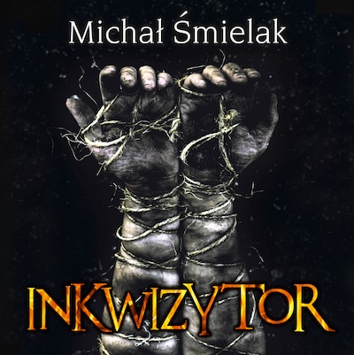 Inwkizytor – okładka audiobooka, autor Michał Śmielak