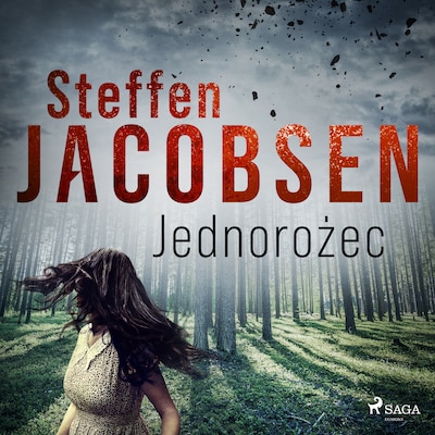 Jednorożec – okładka audiobooka, autor Steffen Jacobsen