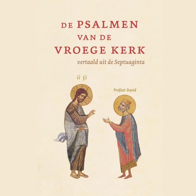 De Psalmen van de vroege kerk: Vertaald uit de Septuaginta – omslag van het luisterboek van St. Irenaeus Orthodox Theologisch Instituut