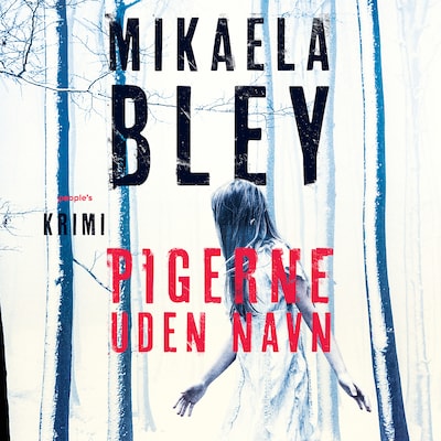Pigerne uden navn – omslag til lydbogen af Mikaela Bley