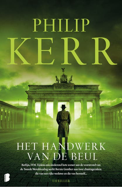 Het handwerk van de beul: Berlijn, 1938. Tijdens een zinderend hete zomer aan de vooravond van de Tweede Wereldoorlog werkt Bernie Gunther aan twee ch – omslag van het luisterboek van Philip Kerr