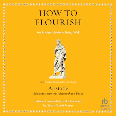 How to Flourish – omslag til lydbogen af Aristotle