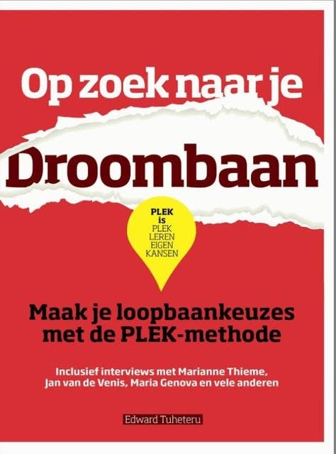 Op zoek naar je droombaan: maak je loopbaankeuzes met de PLEK-methode – omslag van het luisterboek van Edward Tuheteru