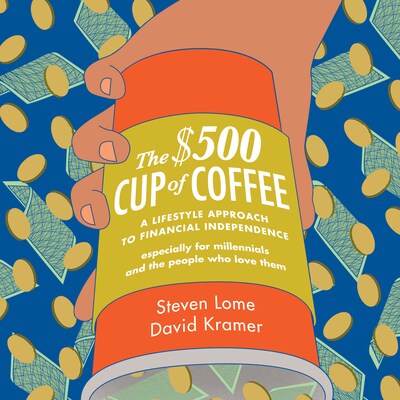 The $500 Cup Coffee – omslag til lydbogen af David Kramer, Steven Lome