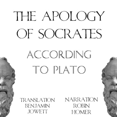 The Apology of Socrates According to Plato