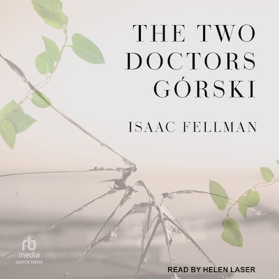 The Two Doctors Górski – omslag til lydbogen af Isaac R. Fellman
