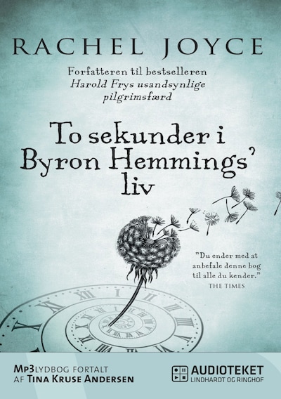 To sekunder i Byron Hemmings' liv – omslag til lydbogen af Rachel Joyce