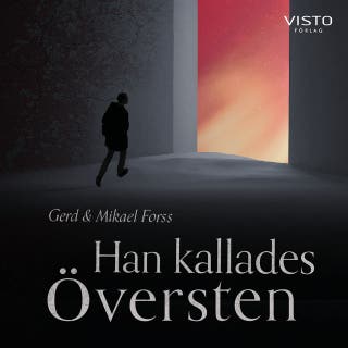 Han kallades Översten