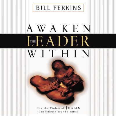 Awaken the Leader Within – omslag til lydbogen af William Perkins