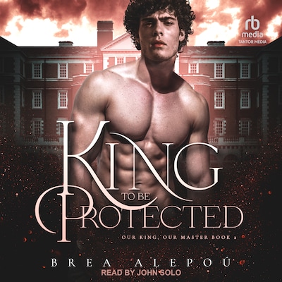 A King to be Protected – omslag til lydbogen af Brea Alepoú