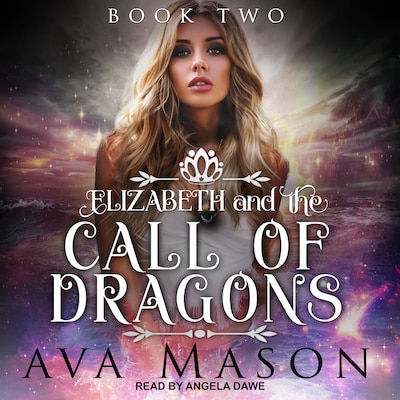 Elizabeth and the Call of Dragons – omslag til lydbogen af Ava Mason