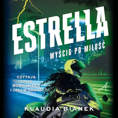 Estrella. Wyścig po miłość