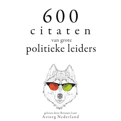 600 citaten van grote politieke leiders