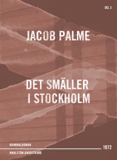 Det smäller i Stockholm : kriminalroman – omslag till ljudboken av Jacob Palme