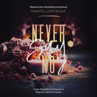 Never Say No – okładka audiobooka, autor Marta Loryńska