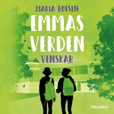 Emmas verden #1: Venskab – omslag til lydbogen af Maria Boesen