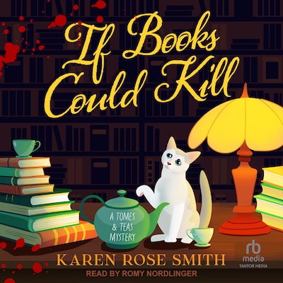 If Books Could Kill – omslag til lydbogen af Karen Rose Smith