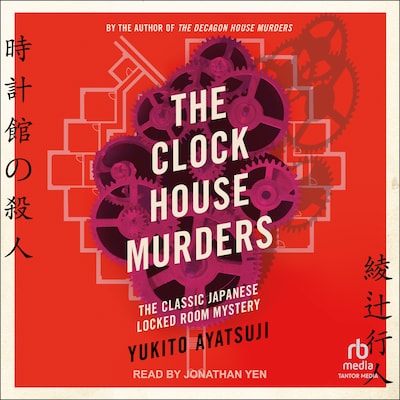 The Clock House Murders – omslag til lydbogen af Yukito Ayatsuji