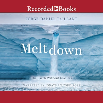 Meltdown – omslag til lydbogen af Jorge Daniel Taillant