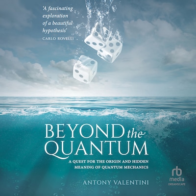 Beyond the Quantum – omslag til lydbogen af Antony Valentini