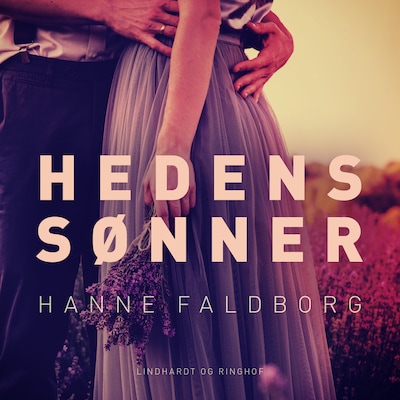 Hedens sønner – omslag til lydbogen af Hanne Faldborg