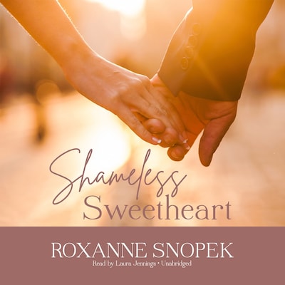Shameless Sweetheart – omslag til lydbogen af Roxanne Snopek